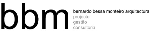 BBM - Bernardo Bessa Monteiro Arquitectura - Projecto, Gesto, Consultoria